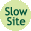 slowsite