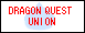 
DORAGON QUEST UNION